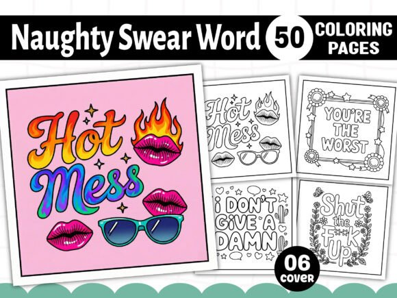 50 Naughty Swear Word Coloring Pages: Graphics & Coloring Pages
