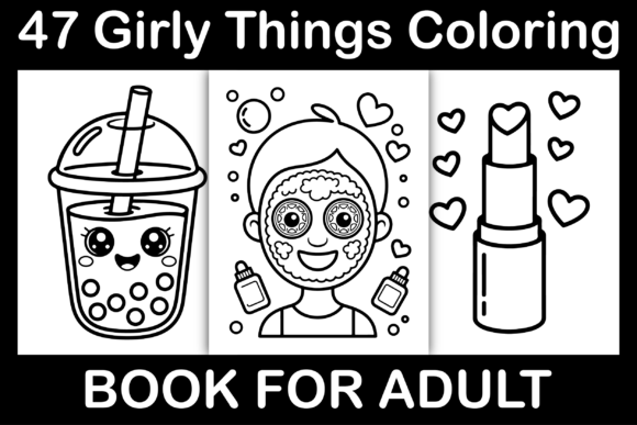 Girly Things Coloring Book: Graphics & Coloring Pages