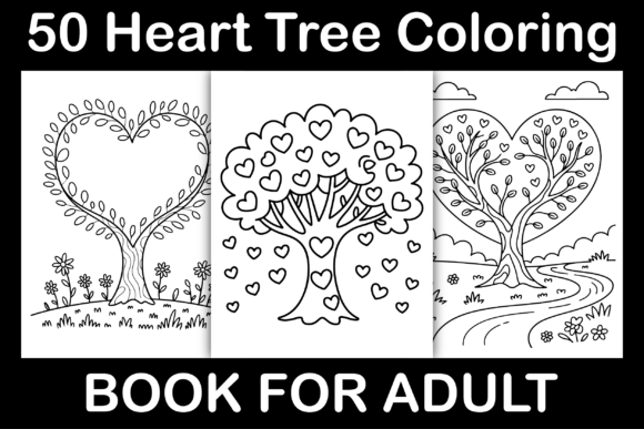 Heart Tree Coloring Book: Graphics & Coloring Pages