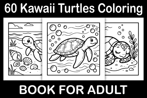 Kawaii Turtles Coloring Book: Graphics & Coloring Pages