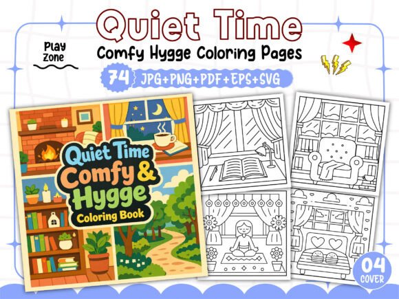 Quiet Time Comfy Hygge Coloring Book: Graphics & Coloring Pages